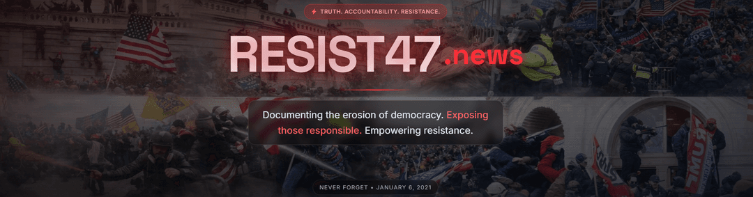 RESIST47.news News Reports